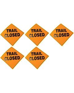 Set of 5 Yellow Plastic Reflective Sign 12 Inch - Trail Closed